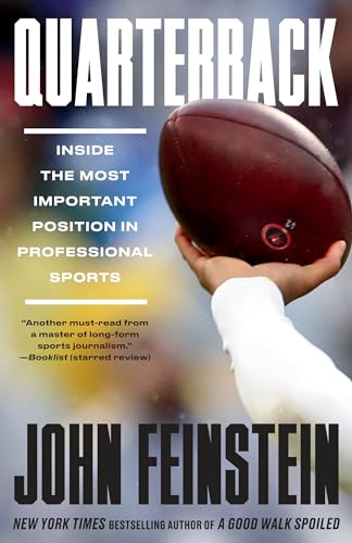 9780525435532: Quarterback: Inside the Most Important Position in Professional Sports