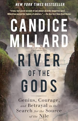 Imagen de archivo de River of the Gods: Genius, Courage, and Betrayal in the Search for the Source of the Nile a la venta por Dream Books Co.