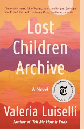 Beispielbild fr Lost Children Archive: A novel zum Verkauf von SecondSale