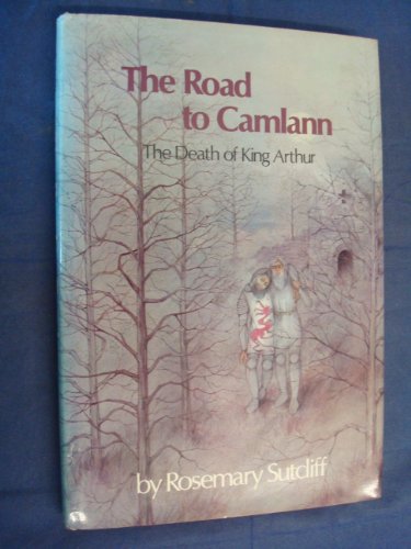 Stock image for Road to Camlann: The Death of King Arthur for sale by ThriftBooks-Atlanta