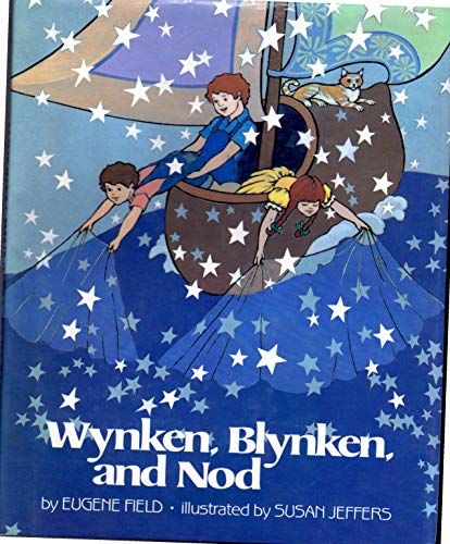 Stock image for Wynken, Blynken and Nod for sale by Ergodebooks