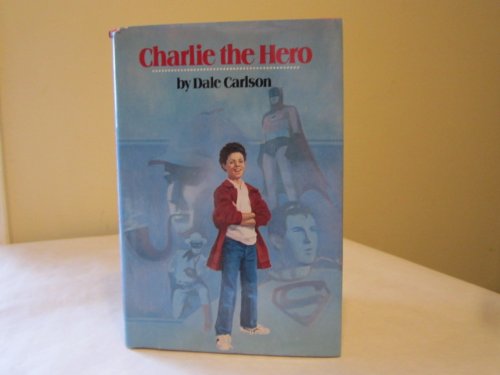 Stock image for Charlie the Hero for sale by Irish Booksellers