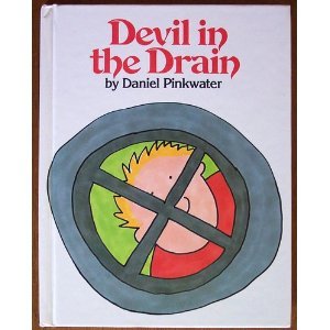 Devil in the Drain (9780525440925) by Pinkwater, Daniel J.