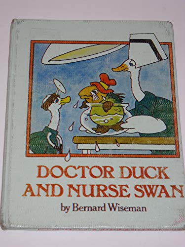 9780525440956: Doctor Duck and Nurse Swan