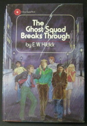 9780525440970: Hildick E.W. : Ghost Squad Breaks through (Hbk)
