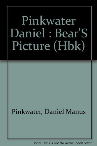Bear's Picture (9780525441021) by Pinkwater, Daniel