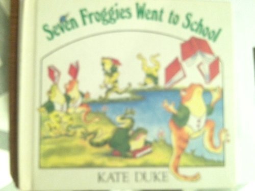 9780525441601: Duke Kate : Seven Froggies Went to School (Hbk)