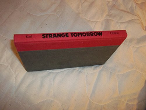 Beispielbild fr Strange Tomorrow zum Verkauf von Better World Books