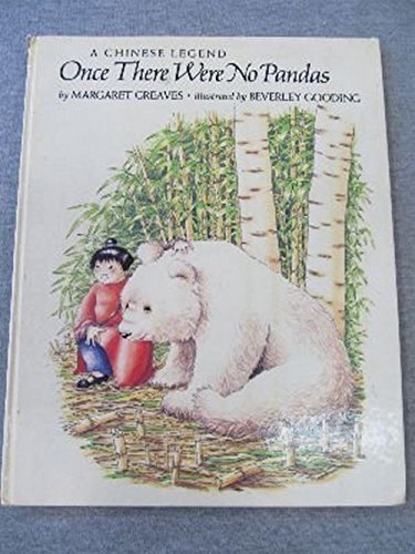 Beispielbild fr Once There Were No Pandas : A Chinese Legend zum Verkauf von Better World Books