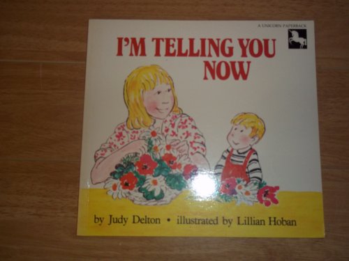 9780525442219: Delton : I'M Telling You Now (Pbk)