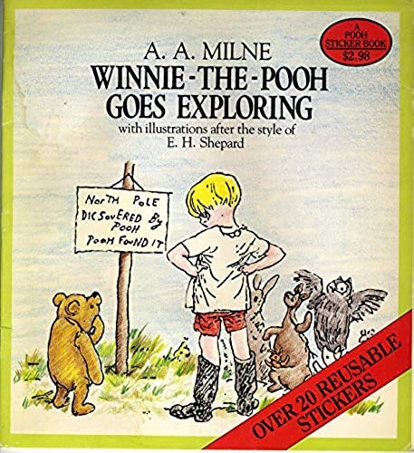 Winnie-the-Pooh Goes Exploring sticker book: 2 (9780525442691) by Milne, A. A.