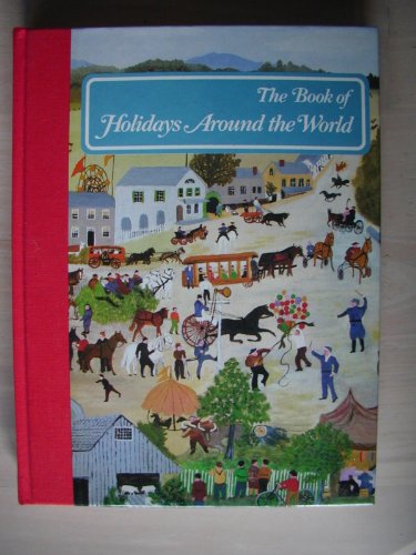 Beispielbild für The Book of Holidays Around the World zum Verkauf von SecondSale