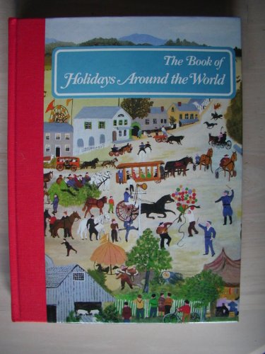 Stock image for The Book of Holidays Around the World for sale by The Book Spot