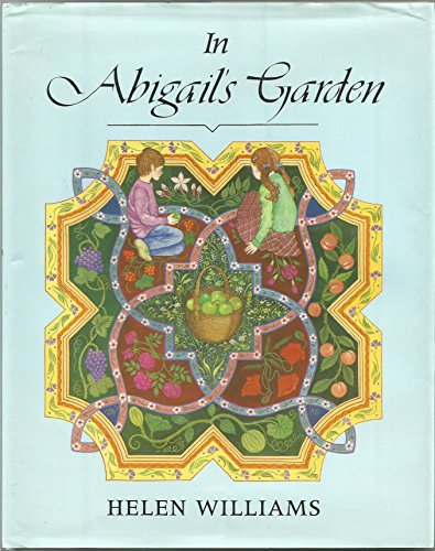 Stock image for In Abigail's Garden for sale by P.F. Mullins Books