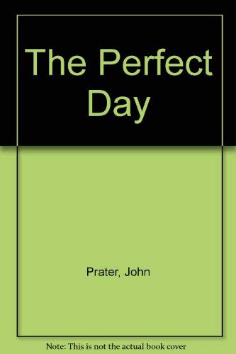 Imagen de archivo de The Perfect Day a la venta por Better World Books