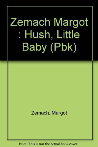 Imagen de archivo de Hush, Little Baby: 2 a la venta por HPB Inc.