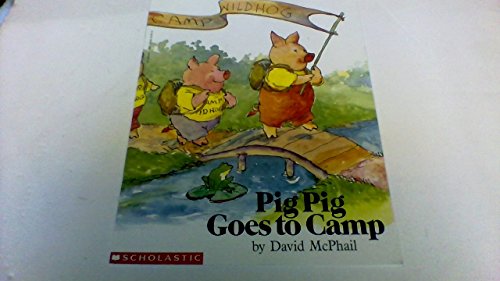 9780525443025: Pig Pig Goes to Camp