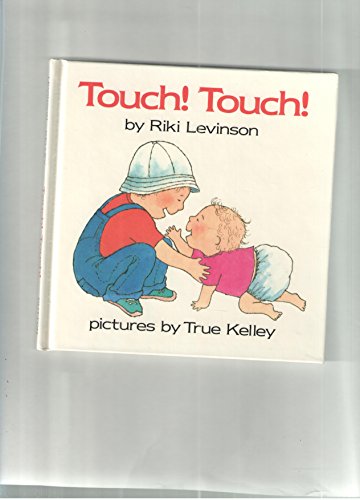Beispielbild fr Touch! Touch! zum Verkauf von Once Upon A Time Books