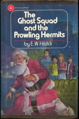 THE GHOST SQUAD AND THE PROWLING HERMITS