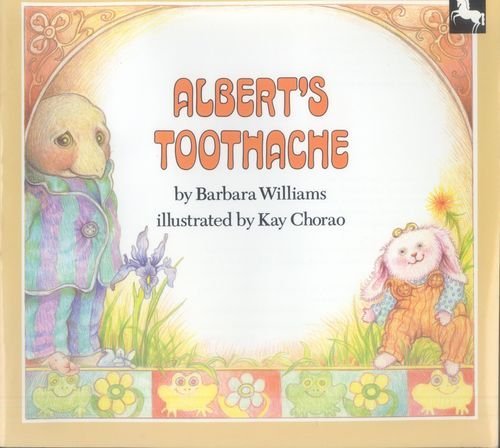 9780525443636: Williams & Chorao : Albert'S Toothache (Pbk)