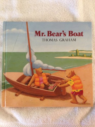 Mr. Bear's Boat: 2 (9780525443759) by Graham, Thomas