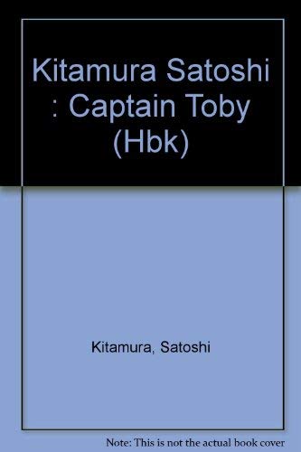 Captain Toby (9780525444145) by Kitamura, Satoshi
