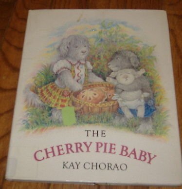 9780525444350: The Cherry Pie Baby