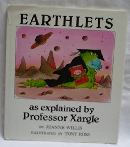 Imagen de archivo de Earthlets, As Explained by Professor Xargle a la venta por Better World Books