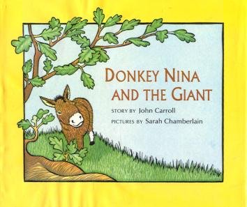 Beispielbild fr Donkey Nina and Giant zum Verkauf von Adagio Books