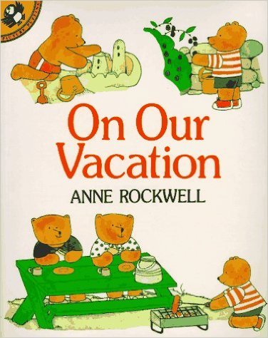 On Our Vacation (9780525444879) by Rockwell, Anne