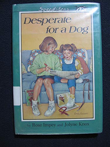 Stock image for Desperate for a Dog for sale by Better World Books