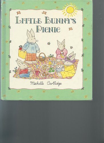 9780525445609: Cartlidge Michelle : Little Bunny'S Picnic (Hbk)