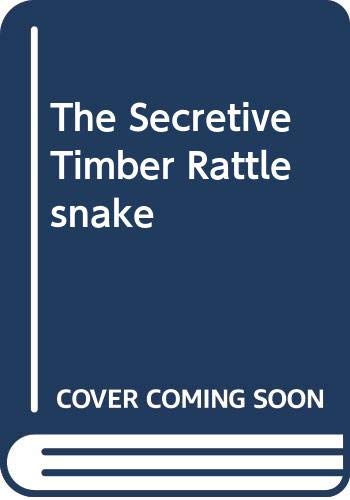 Beispielbild fr The Secretive Timber Rattlesnake zum Verkauf von Better World Books: West