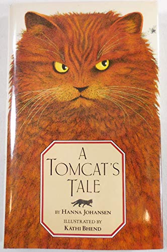 A Tomcat's Tale (9780525445838) by Johansen, Hanna