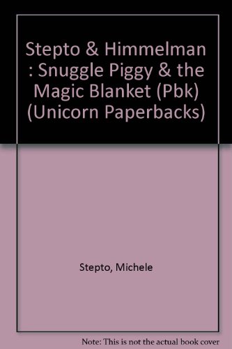 Beispielbild fr Snuggle Piggy and the Magic Blanket: 2 (Unicorn Paperbacks) zum Verkauf von -OnTimeBooks-