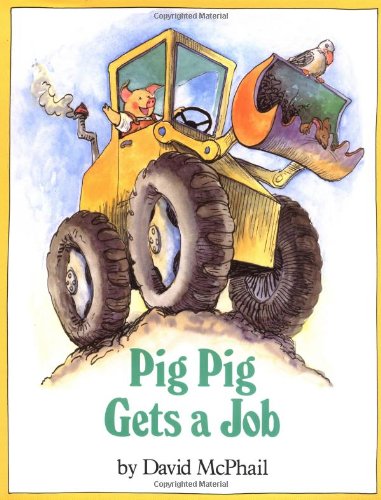 Beispielbild fr Pig Pig Gets a Job zum Verkauf von ThriftBooks-Atlanta