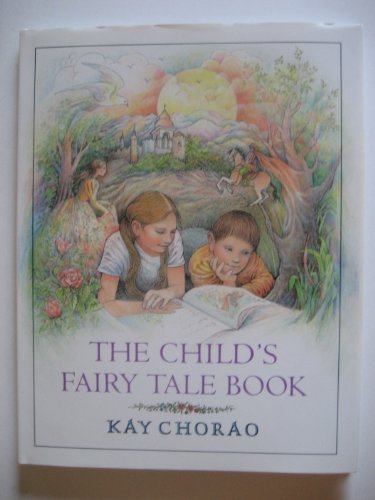 Stock image for The Child's Fairy Tale Book for sale by Better World Books