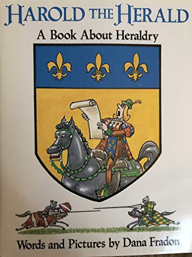 Stock image for Harold the Herald: A Book About Heraldry for sale by The Calico Cat Bookshop