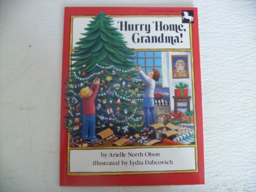 Stock image for Hurry Home, Grandma!: 2 for sale by Wonder Book