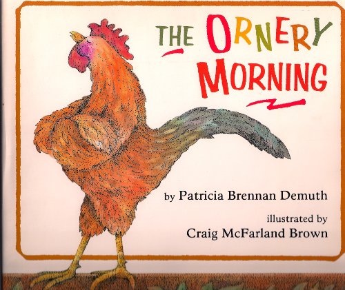 Imagen de archivo de The Ornery Morning a la venta por ThriftBooks-Dallas