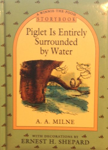 9780525447122: Piglet is Entirely Surrounded By Water