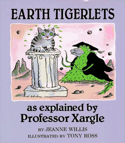 Beispielbild fr Earth Tigerlets as Explained by Professor Xargle. zum Verkauf von Grendel Books, ABAA/ILAB
