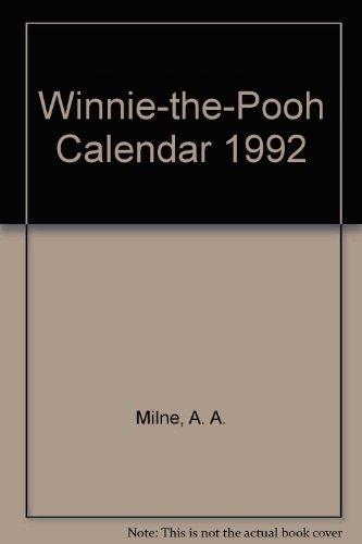 Winnie-the-Pooh Calendar 1992 (9780525447351) by Milne, A. A.