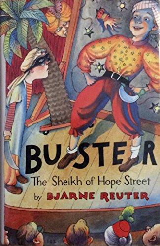 Stock image for Buster, the Sheikh of Hope Street for sale by First Choice Books