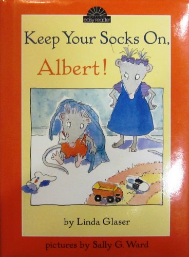 Stock image for Keep Your Socks On, Albert! for sale by ThriftBooks-Atlanta