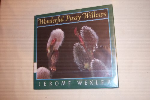 Imagen de archivo de Wonderful Pussy Willows a la venta por Books of the Smoky Mountains