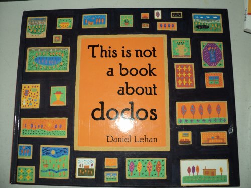 Beispielbild fr This Is Not a Book about Dodos zum Verkauf von Better World Books