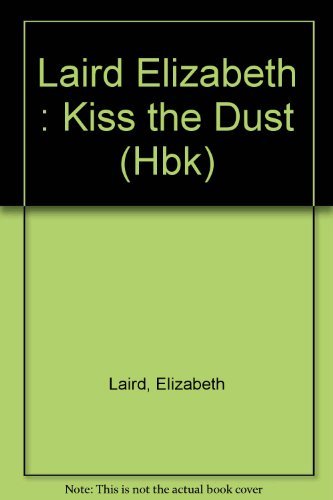 Imagen de archivo de Kiss the Dust a la venta por Wonder Book