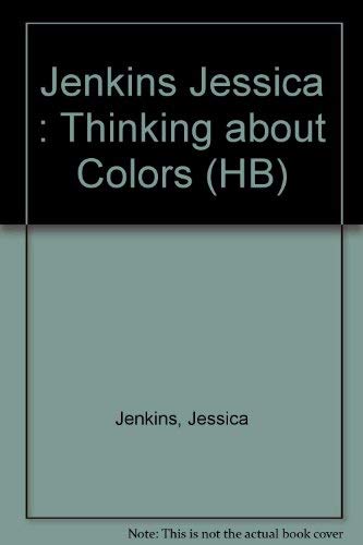 Beispielbild fr Thinking about Colors zum Verkauf von BooksRun
