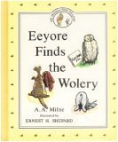 Beispielbild fr Eeyore Finds the Wolery zum Verkauf von SecondSale